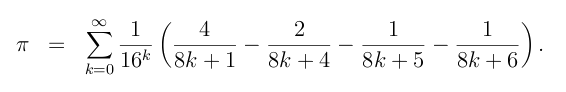 The Bailey-Borwein-Plouffe equation for pi.